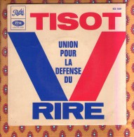 45 Tours EP - HENRI TISOT - PATHE 1091 - " UNION POUR LA DEFENSE DU RIRE - Cómica