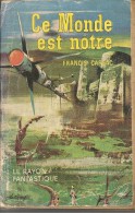 RAYON FANTASTIQUE N° 91 - 1962 - CARSAC -  CE MONDE EST NOTRE - Andere & Zonder Classificatie