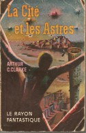 RAYON FANTASTIQUE N° 95-96 - 1962 - CLARKE -  LA CITE ET LES ASTRES - Andere & Zonder Classificatie