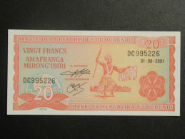 Billet - Burundi - Valeur Faciale : 20 Francs - 2001 - Jamais Circulé - Burundi