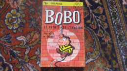 Spirou Gag De Poche 5 Bobo Le Prince De L'évasion Dupuis Gags Deliège Rosy Cabanon - Bobo