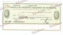 BANCA DI CREDITO AGRARIO DI FERRARA - Autostrada Autostrade Bologna - MINIASSEGNI - Banconota Banknote Assegno - [10] Scheck Und Mini-Scheck