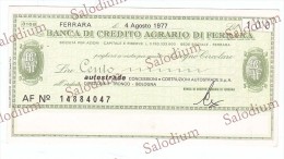 BANCA DI CREDITO AGRARIO DI FERRARA - Autostrada Autostrade Bologna - MINIASSEGNI - Banconota Banknote Assegno - [10] Chèques