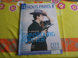 GAINSBOURG MAGAZINE A NOUS PARIS .......REGARDEZ MES VENTES ? J'EN AI D'AUTRES - Tijdschriften & Catalogi