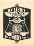 Bel Ex-Libris - ** Dr. G. Van Den Burg - Aigle - Balance.** - (9 X 12 Cm) -  Bel état. - Ex-Libris