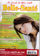 Le Journal De Sophie Lacoste N° 124-04//2010 " Belle-Santé " BE - Medicina & Salute