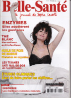 Le Journal De Sophie Lacoste N° 132 -02//2011 " Belle-Santé "TBE - Médecine & Santé