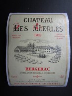 ETIQUETTE DE VIN (M64) Châtau Les Merles BEGERAC 1985 (2 Vues) J & A Lajonie Les Merles 24250 Mouleydier - Bergerac