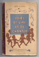 JOIE DE LIRE ET DE CHANTER    JOTTE ET LEROY - 6-12 Ans