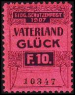 1907. EIGD. SCHÜTZENFEST 1907. VATERLAND GLÜCK. F. 10 (Michel: ) - JF128009 - Fiscale Zegels