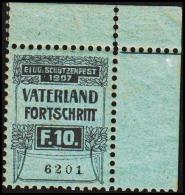 1907. EIGD. SCHÜTZENFEST 1907. VATERLAND FORTSCHRITT. F. 10 (Michel: ) - JF128006 - Revenue Stamps