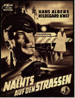 Das Neue Film-Programm Von Ca. 1952  -  "Nachts Auf Den Strassen"  -  Mit Hans Albers , Lucie Mannheim - Revistas