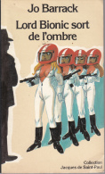 Lord Bionic Sort De L'ombre Par Jo Barrack  Ed De L'enclos - Autres & Non Classés