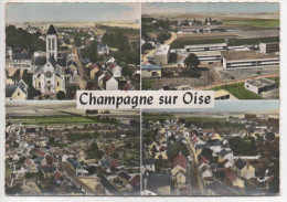 95.031/ CHAMPAGNE Sur OISE - Multivues - Champagne Sur Oise