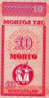 NEUF : BILLET DE 10 MONGO - MONGOLIE - Mongolie