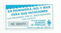 Ticket D´entrée, CAJA DE AHORROS MUNICIPAL DE PAMPLONA - Tickets - Vouchers