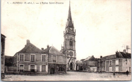 28 AUNEAU - L'église Saint étienne - Auneau