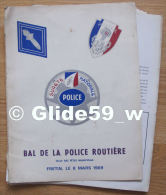 RARE !!! Programme Du Bal De La Police Routière - Salle Des Fêtes Municipale - FRETIN (Nord), Le 8 Mars 1969 (78 Pages) - Police & Gendarmerie