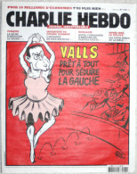 CHARLIE HEBDO N° 1138 Du 09/04/2014 - Valls Prêt à Tout Pour Séduire La Gauche / Turquie : Le Sacre D'erdogan Le Grand - Humor