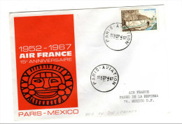 15 IEME ANNIVERSAIRE PARIS - MEXICO  27/04/1967 - Primeros Vuelos