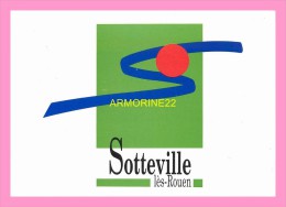 CPM  SOTTEVILLE LES ROUEN    LE LOGO - Sotteville Les Rouen