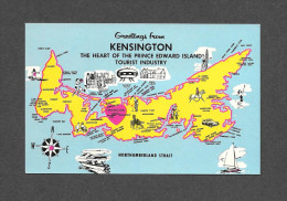 KENSINGTON - PRINCE EDWARD ISLAND - ILE DU PRINCE ÉDOUARD - MAP - GREETINGS FROM KENSINGTON - Otros & Sin Clasificación