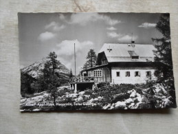 Austria -   Albert-Appl-Haus , Henaralm Totes Gebirge B Grundlsee   -  RPPC    D124726 - Liezen