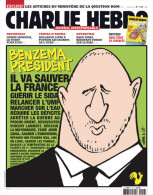 CHARLIE HEBDO N° 1149 Du 25/06/2014 - Benzema Président: Il Va Sauver La France, Guérir Le Sida…/ La Question Rom - Humour