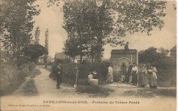PAVILLONS-SOUS-BOIS - Fontaine Du Trésor Perdu - TBE - Les Pavillons Sous Bois