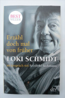 Loki Schmidt "Erzähl Doch Mal Von Früher" Im Gespräch Mit Reinhold Beckmann - Biographies & Mémoires