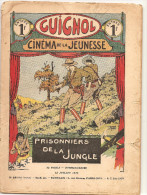 Guignol Cinéma De La Jeunesse Prisonniers De La Jungle N°28 Du 12 Juillet 1936 - Te Volgen