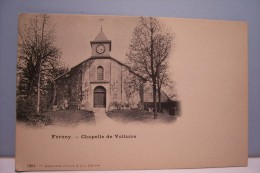 FERNEY ---Chapelle De Voltaire - Ferney-Voltaire