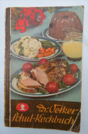 "Dr. Oetker Schul-Kochbuch" Ausgabe D Von 1939 - Eten & Drinken