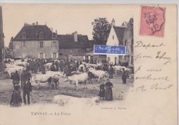 TANNAY  LA FOIRE  (pour Famille GUISLIN Paris 14e) 28-9-1904 - Tannay