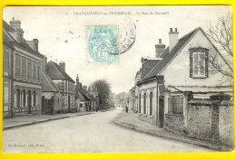 LA RUE DE VERNEUIL * Circulée 1905 * CHATEAUNEUF-EN-THYMERAIS Dép 28 Eure Et Loir ANIMATION  1688 - Châteauneuf