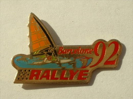PIN´S  PLANCHE A VOILE - RALLYE BARCELONE 92 VOILE ORANGE - Sailing, Yachting