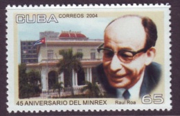 CUBA 2004 - 45º ANIVERSARIO DEL MINREX - 1 SELLO - Ungebraucht