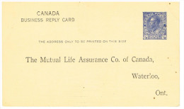 Canada Business Reply Card 1/2 Cent Georges V For The Mutual Life Assurance Co Of Canada, Waterloo - 1860-1899 Reign Of Victoria