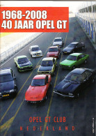 OPEL GT CLUB Nederland Magazine - Nr. 1 Maart 2008 - Autres & Non Classés