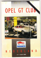 OPEL GT CLUB Nederland Magazine - Nr. 1  Maart  2005 - Andere & Zonder Classificatie