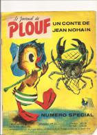 Le Journal De Plouf Mensuel N°21 N° Spécial De Juillet 1958 Un Conte De Jean Nohain - A Suivre