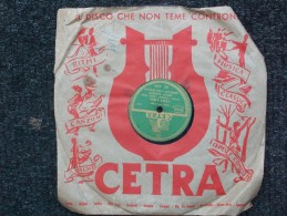 CETRA   - JEZEBEL Carla Boni,VENT'ANNI Oscar Carboni - 78 T - Disques Pour Gramophone