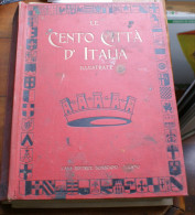 ITALIA - 1924/1929 - "LE 100 CITTA' D'ITALIA" - FOLDER CONTENITORE VI° VOLUME , EDIZIONI SONZOGNO - Old Books