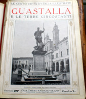 ITALIA - 1924/1929 - "LE 100 CITTA' D'ITALIA" - GUASTALLA,  FASCICOLO 299, COMPLETO - Old Books