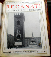 ITALIA - 1924/1929 - "LE 100 CITTA' D'ITALIA" - RECANATI, FASCICOLO 249, COMPLETO - Old Books