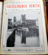 ITALIA - 1924/1929 - "LE 100 CITTA' D'ITALIA" - CASTELFRANCO VENETO, FASCICOLO 252, COMPLETO - Old Books