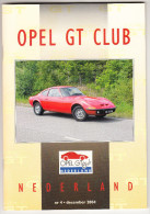 OPEL GT CLUB Nederland Magazine - Nr. 4  December  2004 - Other & Unclassified