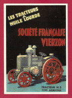 CPM.  Matériel Agricole. Tracteur Sté Française Vierzon - Traktoren