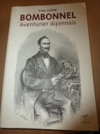 1999 Dédicace Manuscrite De Yves Cléon à Chantal B. Avec Son Livre BOMBONNEL AVENTURIER DIJONNAIS - Libros Autografiados