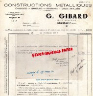 23 - BOUSSAC - FACTURE G. GIBARD - CONSTRUCTIONS METALLIQUES- RUE VINCENT - 1952 - 1950 - ...